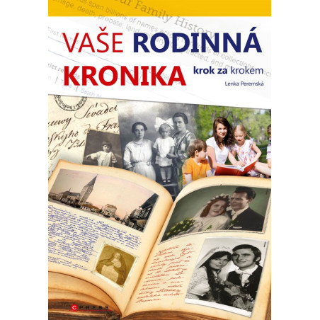 Vaše rodinná kronika krok za krokem