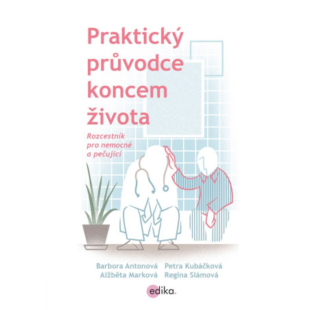 Praktický průvodce koncem života