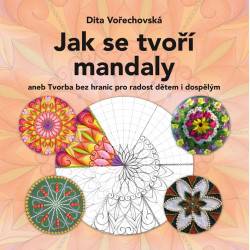Jak se tvoří mandaly