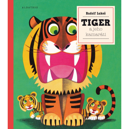 Tiger a jeho kamaráti