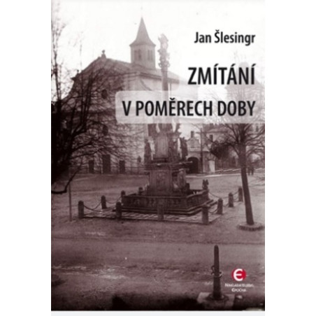 Zmítání v poměrech doby