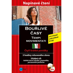 Bouřlivé časy - Tempi movimentati