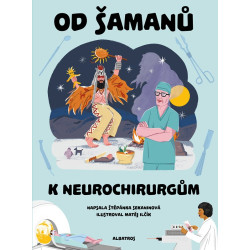 Od šamanů k neurochirurgům
