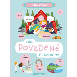 Vida, věda! Naše povedené prázdniny
