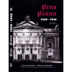 Brno-Brünn 1939-1945 díl II.