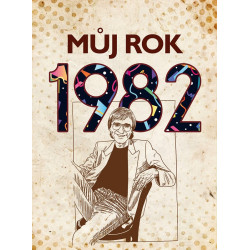 Můj rok 1982