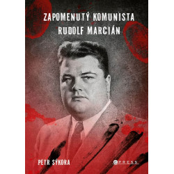 Zapomenutý komunista Rudolf Marcián
