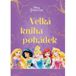 Princezna - Velká kniha pohádek