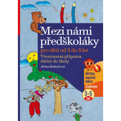 Mezi námi předškoláky 3-5 let