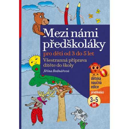 Mezi námi předškoláky 3-5 let