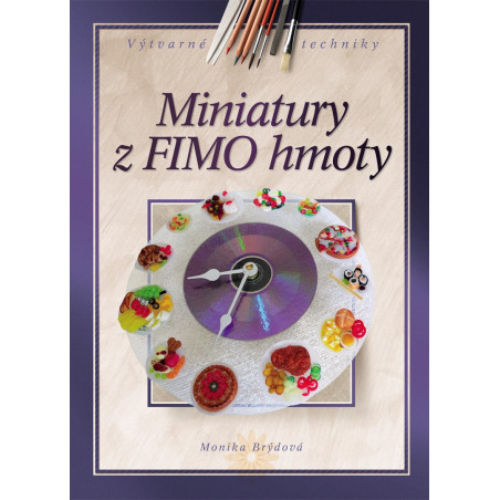 Miniatury z FIMO hmoty