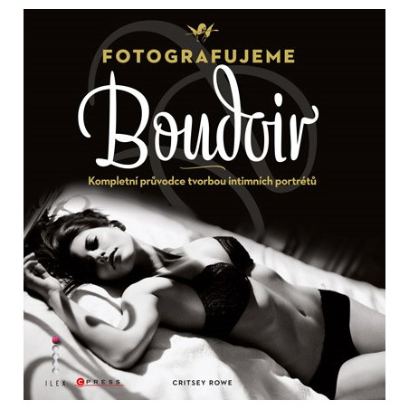 Fotografujeme Boudoir
