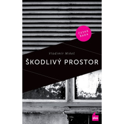 Škodlivý prostor (Podvržená prvotina)