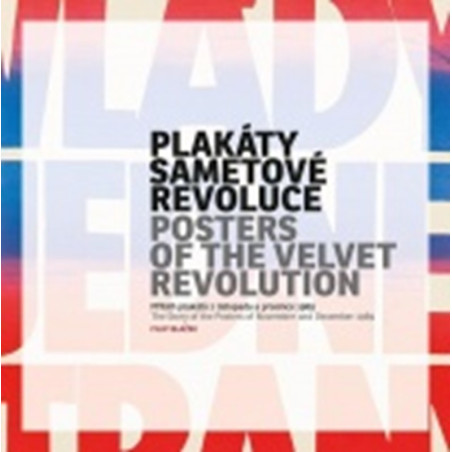 Plakáty Sametové revoluce