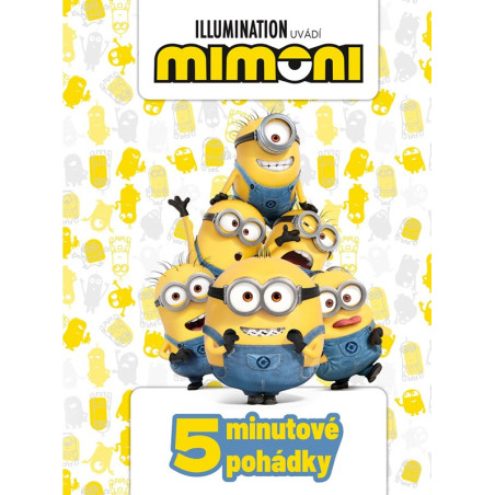 Mimoni - 5minutové pohádky