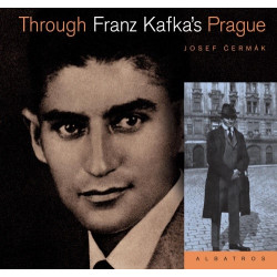 Through Franz Kafka's Prague