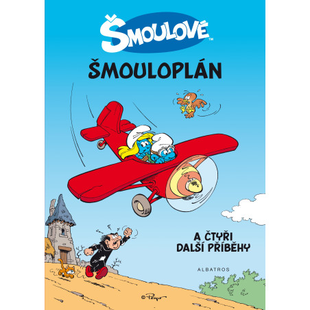 Šmouloplán a čtyři další příběhy