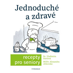 Jednoduché a zdravé recepty pro seniory