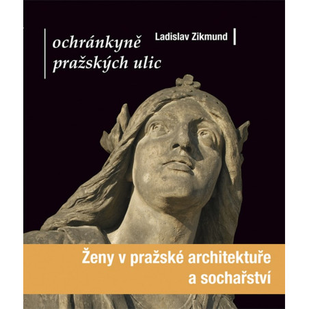 Ochránkyně pražských ulic