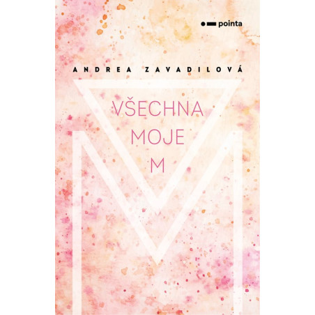 Všechna moje M