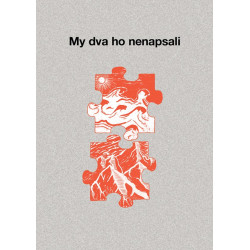 My dva ho nenapsali