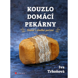Kouzlo domácí pekárny