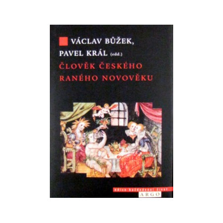 Člověk českého raného novověku (16.-17. století)