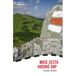 Moje cesta hrdinů SNP
