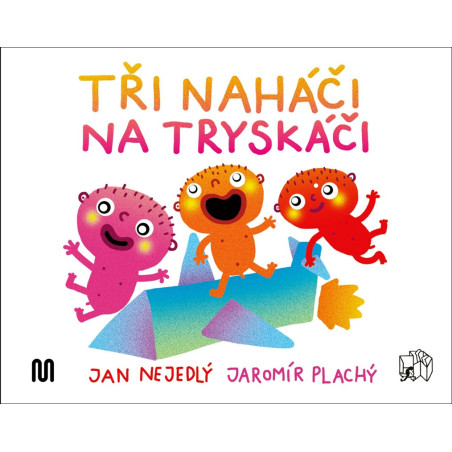 Tři naháči na tryskáči