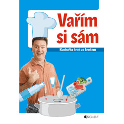 Vařím si sám – kuchařka krok za krokem