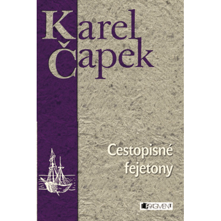 Karel Čapek – Cestopisné fejetony
