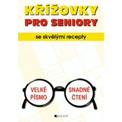 Křížovky PRO SENIORY se skvělými recepty