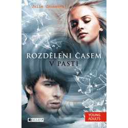 Rozděleni časem – V pasti