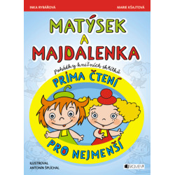 Matýsek a Majdalenka – prima čtení pro nejmenší
