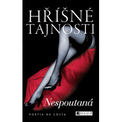 Hříšné tajnosti – Nespoutaná