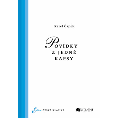 Česká klasika – K. Čapek – Povídky z jedné kapsy