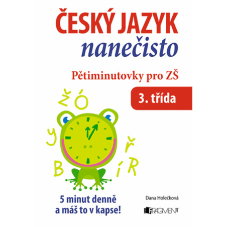 Český jazyk nanečisto – Pětiminutovky pro 3. třídu ZŠ