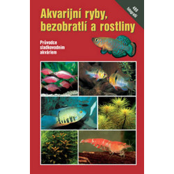 Akvarijní ryby, bezobratlí a rostliny