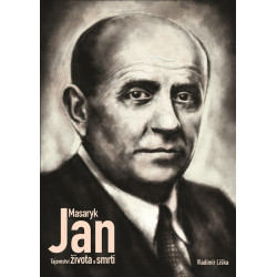 Jan Masaryk - Tajemství života a smrti