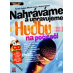 Nahráváme a upravujeme hudbu na počítači