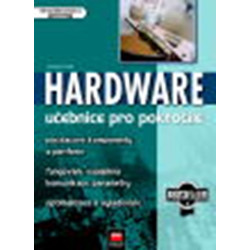 Hardware pro pokročilé