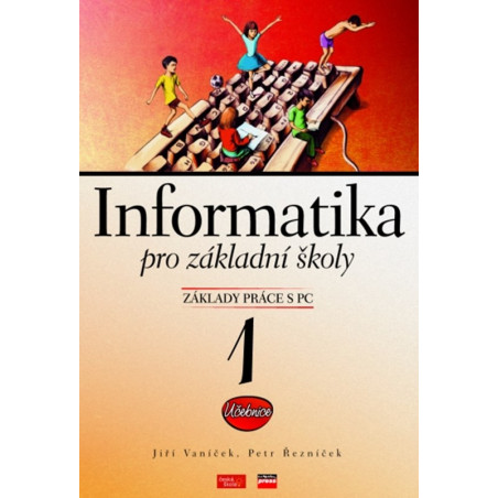 Informatika pro základní školy 1