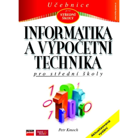 Informatika a výpočetní technika pro SŠ