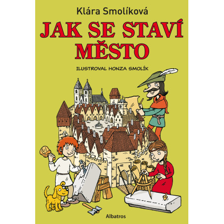 Jak se staví město