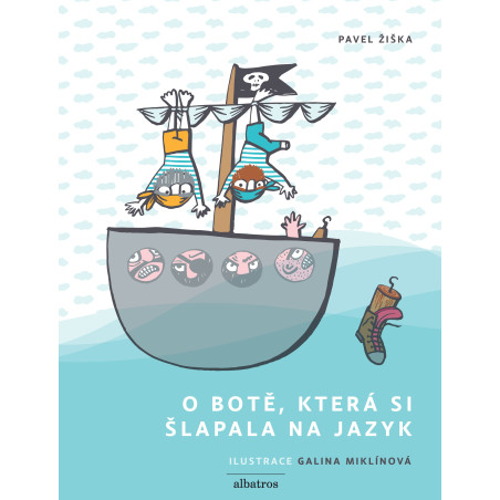 O botě, která si šlapala na jazyk