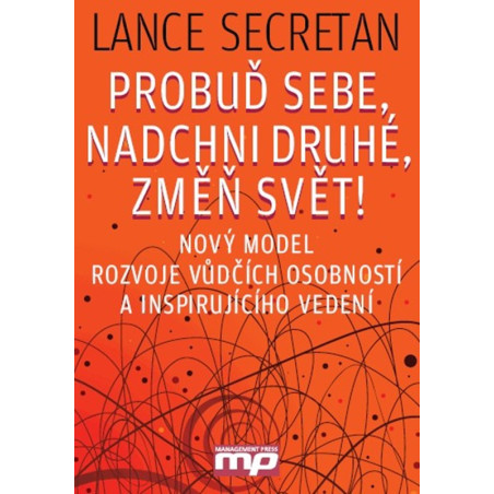 Probuď sebe, nadchni druhé, změň svět!