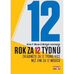 Rok za 12 týdnů. Zvládněte za 12 týdnů více než jiní za 12 měsíců