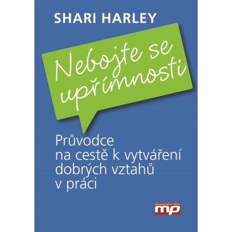 Nebojte se upřímnosti