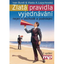 Zlatá pravidla vyjednávání nejen v obcho