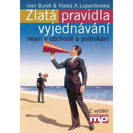 Zlatá pravidla vyjednávání nejen v obcho